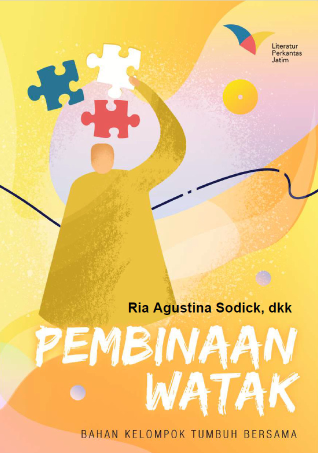Bahan Kelompok Tumbuh Bersama: Pembinaan Watak
