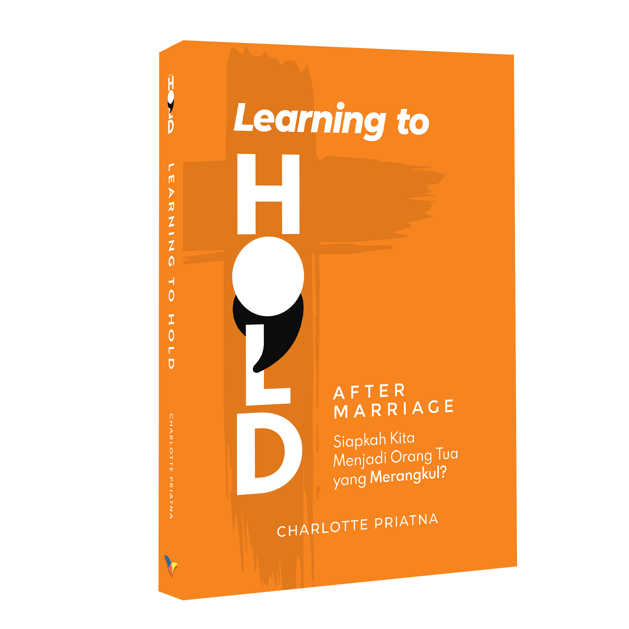 Learning to Hold: After Marriage