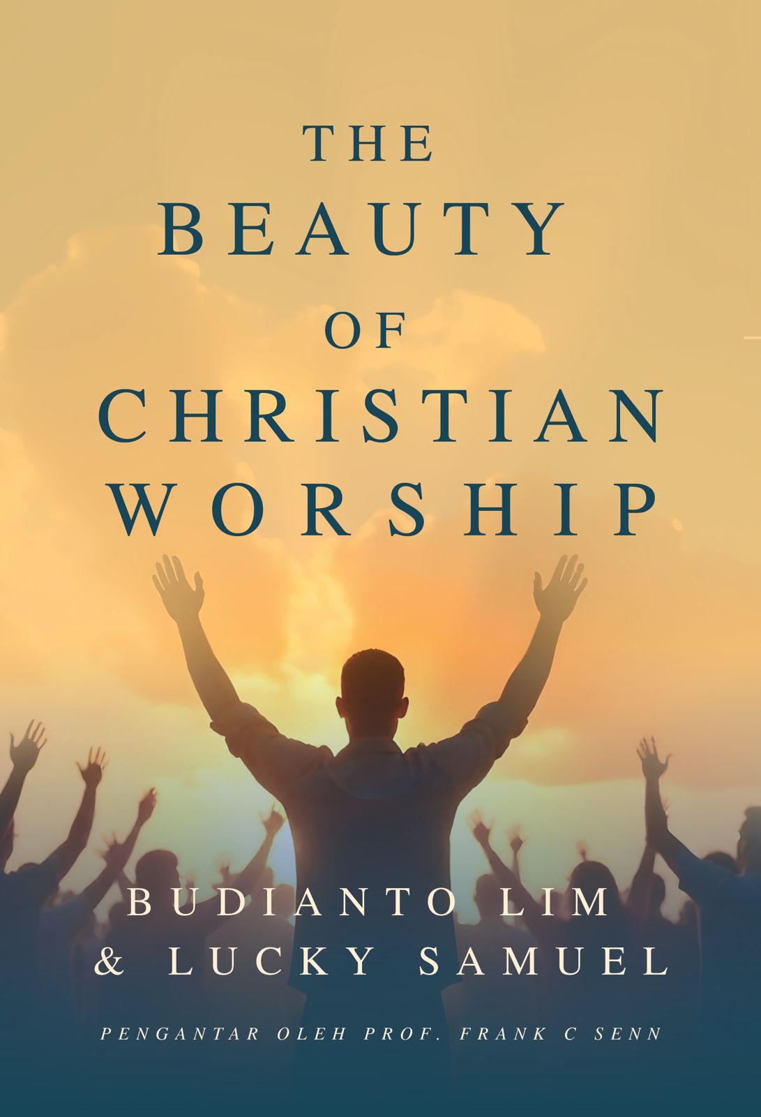 The Beauty Of Christian Worship