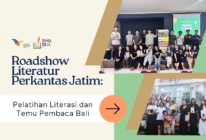 Roadshow LPJ 2025: Pelatihan Literasi dan Temu Pembaca di Bali
