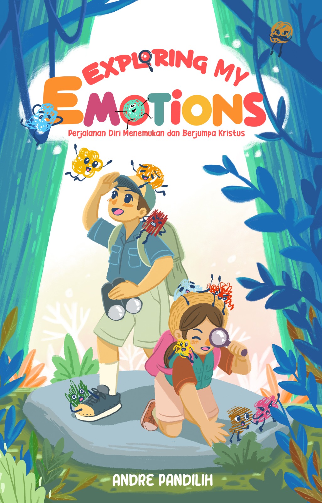 Exploring My Emotions: Perjalanan Diri Menemukan dan Berjumpa Kristus