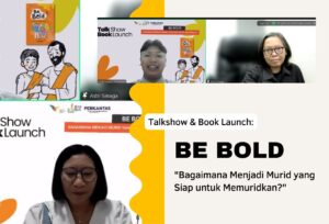 Launching Buku Be Bold: “Bagaimana Menjadi Murid yang Siap Memuridkan?”