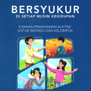 Bahan PA: Bersyukur Di Setiap Musim Kehidupan