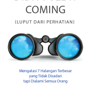 Didn’t See It Coming (Luput dari Perhatian): Mengatasi 7 Halangan Terbesar yang Tidak Disadari tapi Dialami Semua Orang