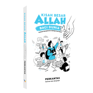 Kisah Besar Allah Bagi Dunia