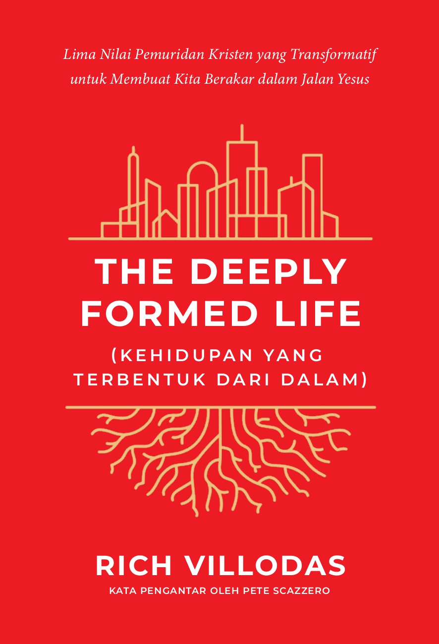 The Deeply Formed Life (Kehidupan yang Terbentuk secara Mendalam)