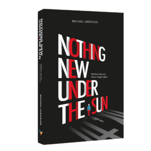 Nothing New Under The Sun
