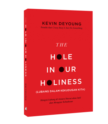 The Hole In Our Holiness