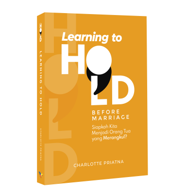 Learning to Hold: Before Marriage