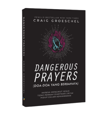 Dangerous Prayers