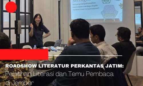 Roadshow LPJ edisi Jember: Membaca untuk Melihat Dunia